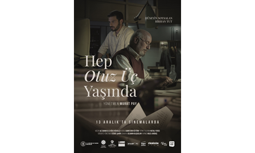HEP OTUZ ÜÇ YAŞINDA